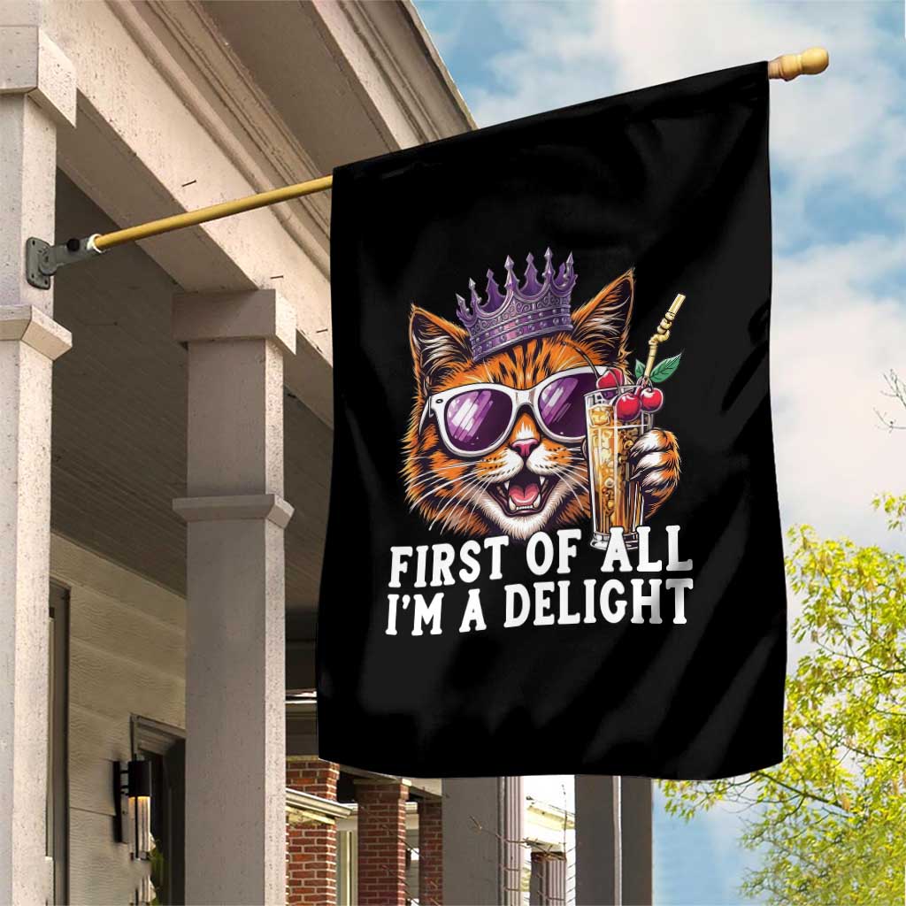 First Of All Im A Delight Princess Cat Quote Garden Flag Sci-Fi Book Lover Gift