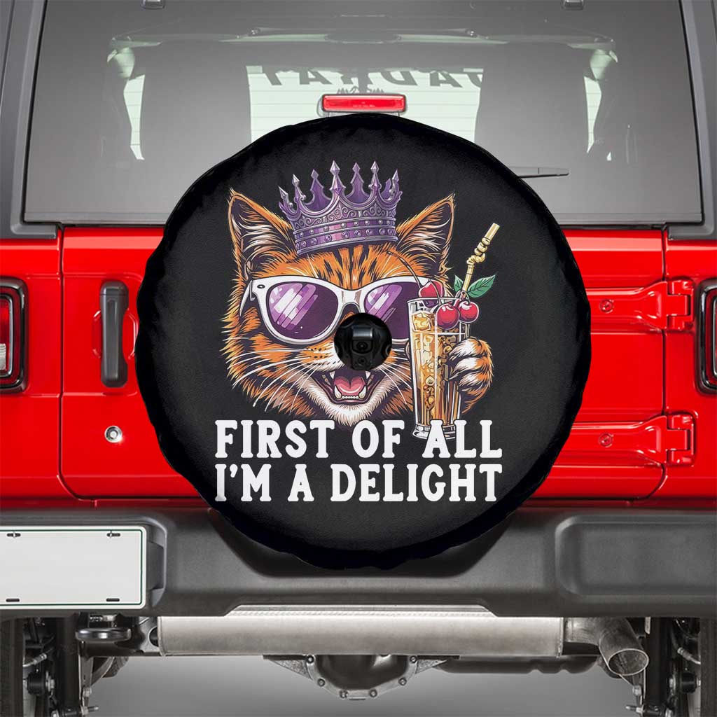 First Of All Im A Delight Princess Cat Quote Spare Tire Cover Sci-Fi Book Lover Gift