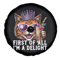 First Of All Im A Delight Princess Cat Quote Spare Tire Cover Sci-Fi Book Lover Gift
