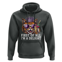 First Of All Im A Delight Princess Cat Quote Hoodie Sci-Fi Book Lover Gift