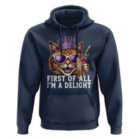 First Of All Im A Delight Princess Cat Quote Hoodie Sci-Fi Book Lover Gift