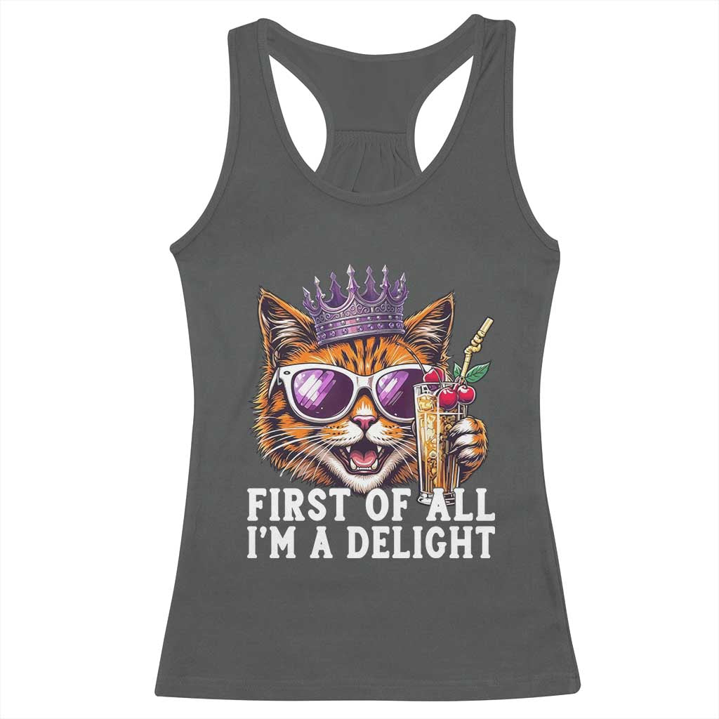 First Of All Im A Delight Princess Cat Quote Racerback Tank Top Sci-Fi Book Lover Gift
