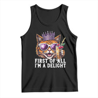 First Of All Im A Delight Princess Cat Quote Tank Top Sci-Fi Book Lover Gift