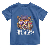 First Of All Im A Delight Princess Cat Quote Toddler T Shirt Sci-Fi Book Lover Gift