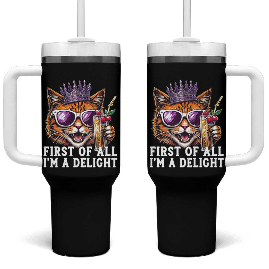 First Of All Im A Delight Princess Cat Quote Tumbler With Handle Sci-Fi Book Lover Gift