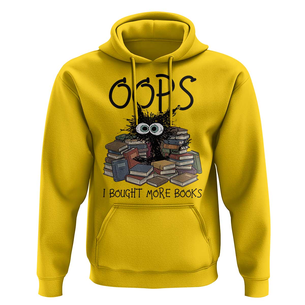 Funny Black Cat Bookworm Gift Hoodie Oops I Bought More Books