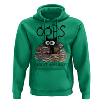Funny Black Cat Bookworm Gift Hoodie Oops I Bought More Books
