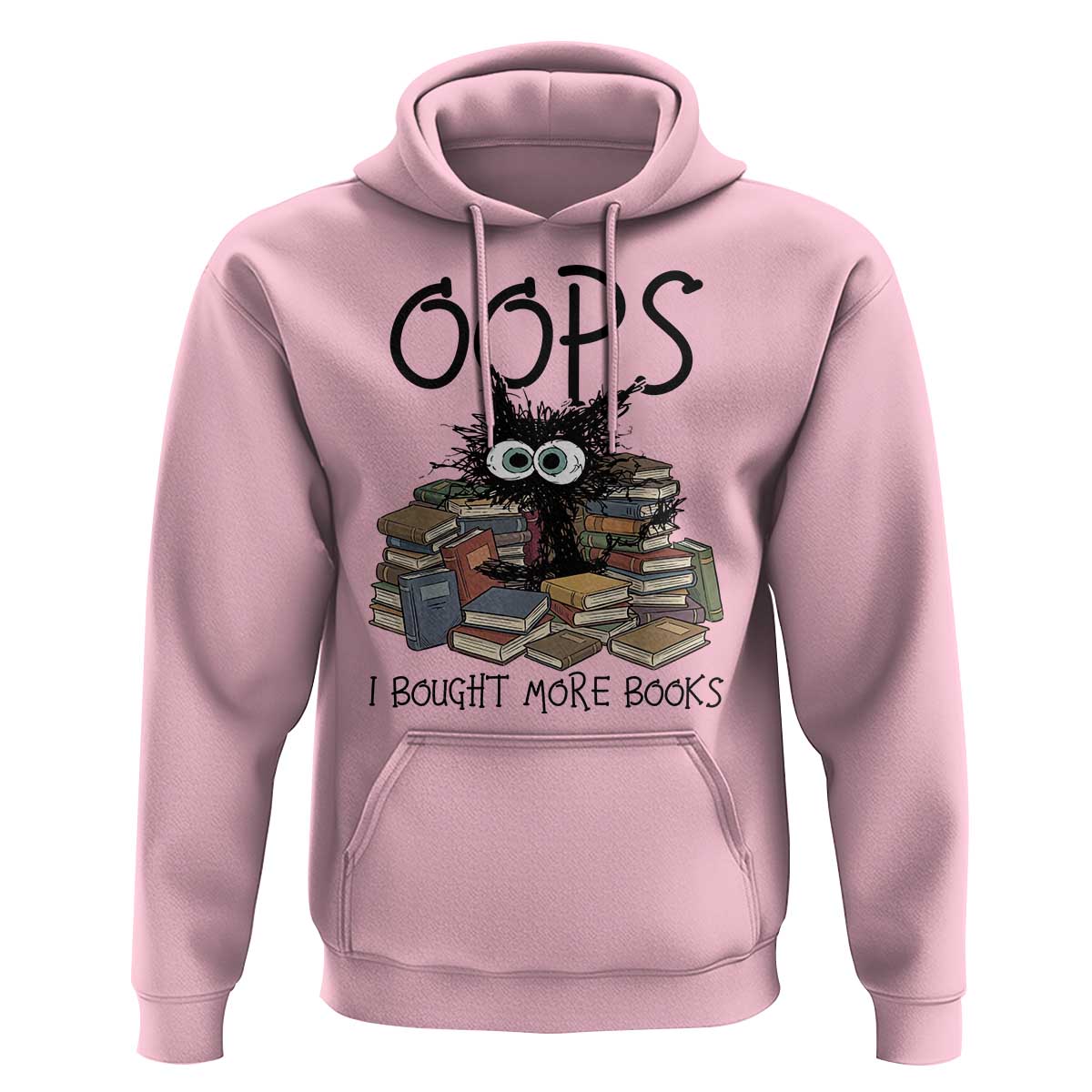 Funny Black Cat Bookworm Gift Hoodie Oops I Bought More Books
