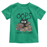 Funny Black Cat Bookworm Gift Toddler T Shirt Oops I Bought More Books
