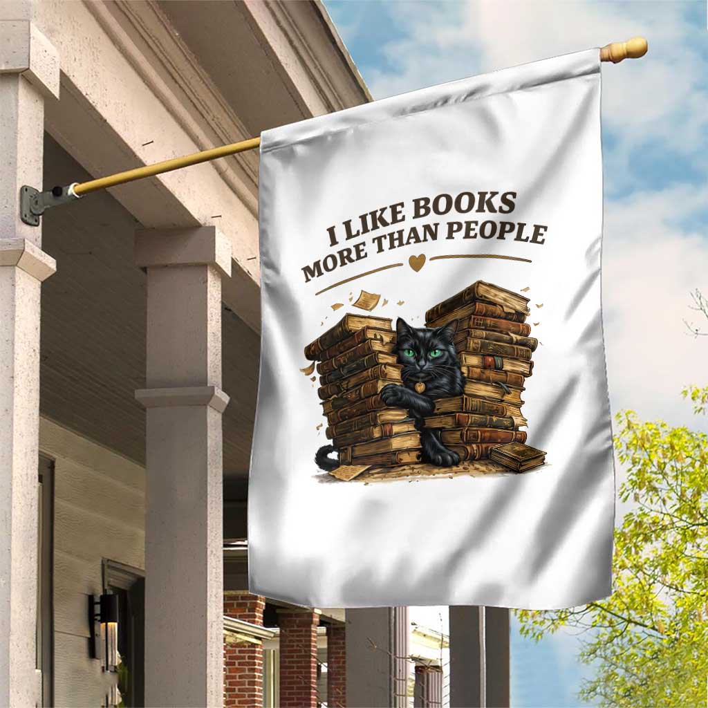 Funny Black Cat Bookworm Quote Garden Flag I Like Books More Than People