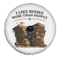 Funny Black Cat Bookworm Quote Spare Tire Cover I Like Books More Than People