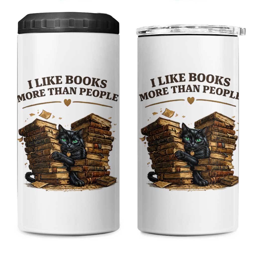 Funny Black Cat Bookworm Quote 4 in 1 Can Cooler Tumbler I Like Books More Than People