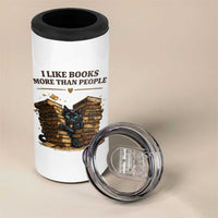 Funny Black Cat Bookworm Quote 4 in 1 Can Cooler Tumbler I Like Books More Than People