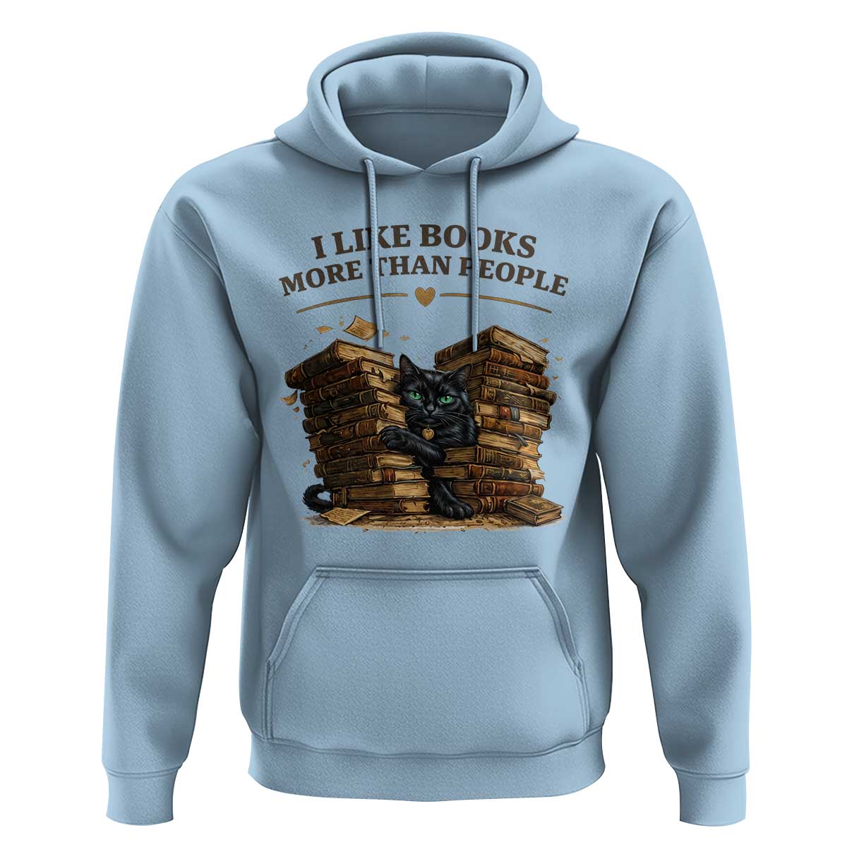 Funny Black Cat Bookworm Quote Hoodie I Like Books More Than People