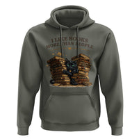 Funny Black Cat Bookworm Quote Hoodie I Like Books More Than People