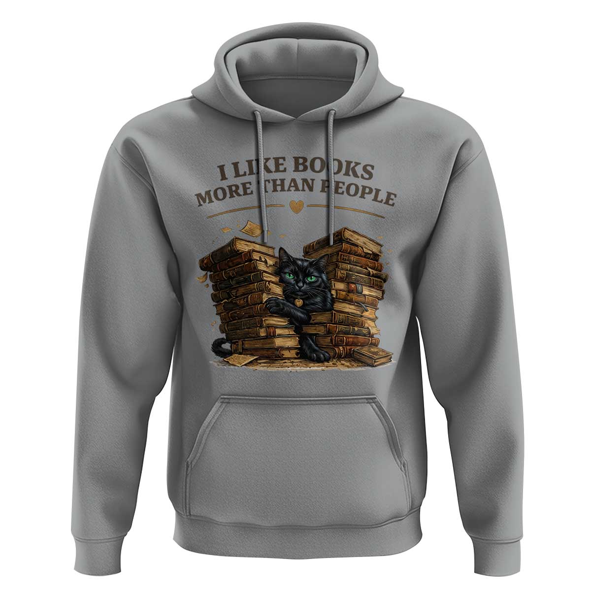 Funny Black Cat Bookworm Quote Hoodie I Like Books More Than People