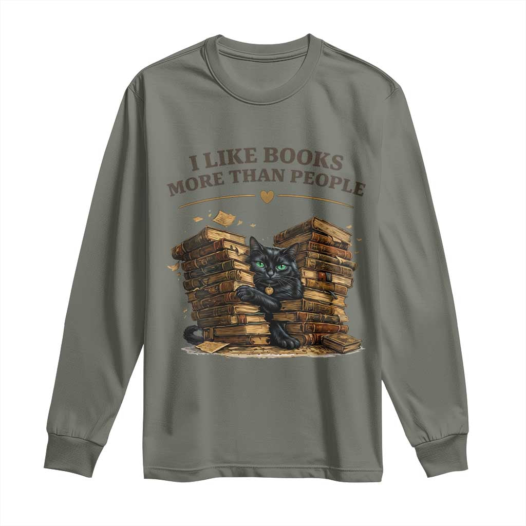 Funny Black Cat Bookworm Quote Long Sleeve Shirt I Like Books More Than People