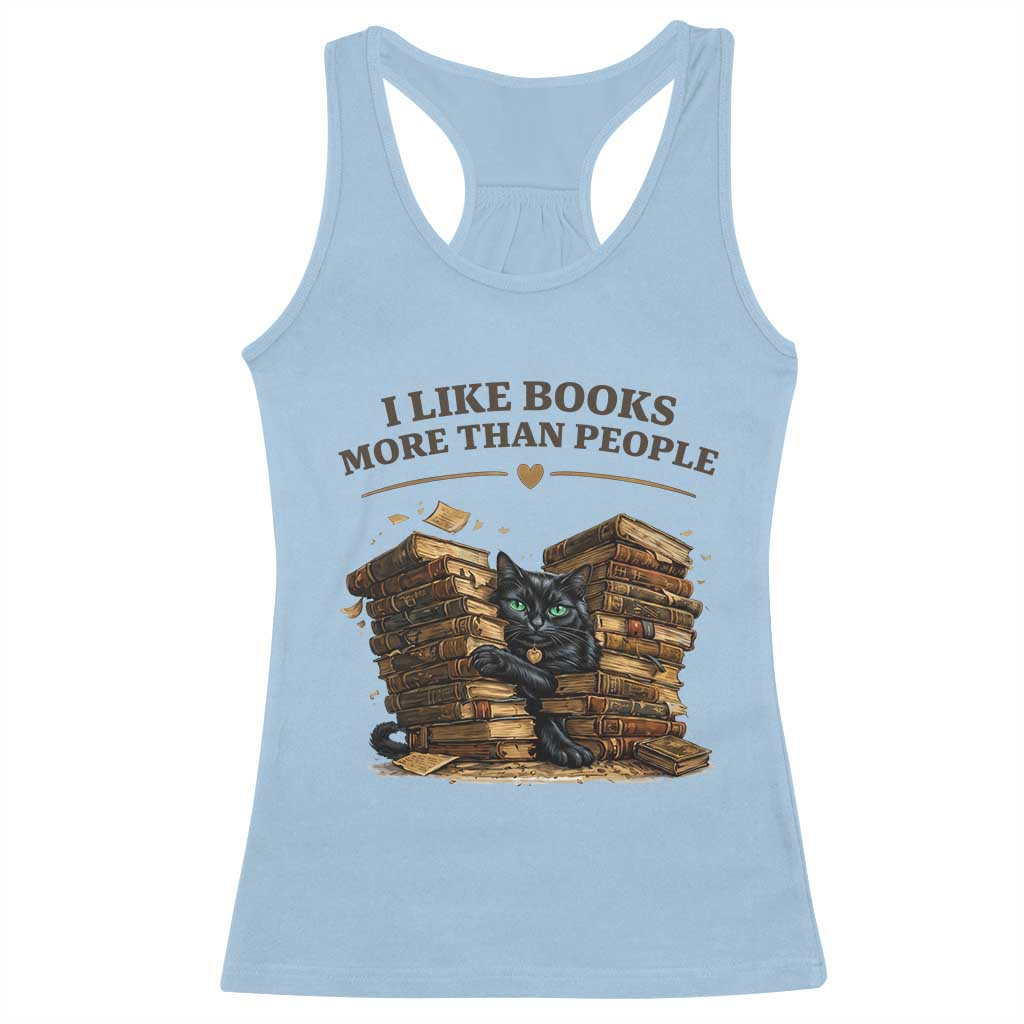 Funny Black Cat Bookworm Quote Racerback Tank Top I Like Books More Than People