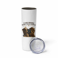 Funny Black Cat Bookworm Quote Skinny Tumbler I Like Books More Than People
