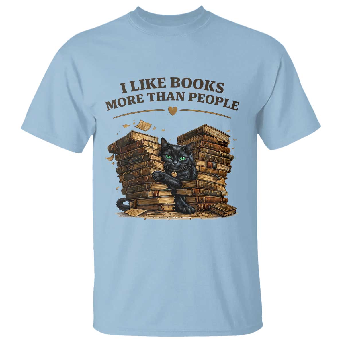 Funny Black Cat Bookworm Quote T Shirt I Like Books More Than People
