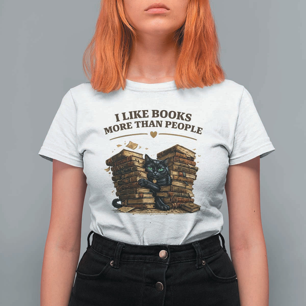 Funny Black Cat Bookworm Quote T Shirt For Women I Like Books More Than People