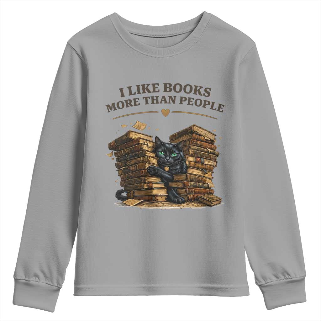 Funny Black Cat Bookworm Quote Youth Sweatshirt I Like Books More Than People