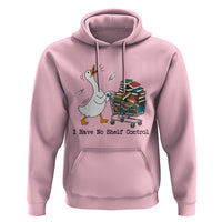 Funny Goose Book Lover Hoodie I Have No Shelf Control
