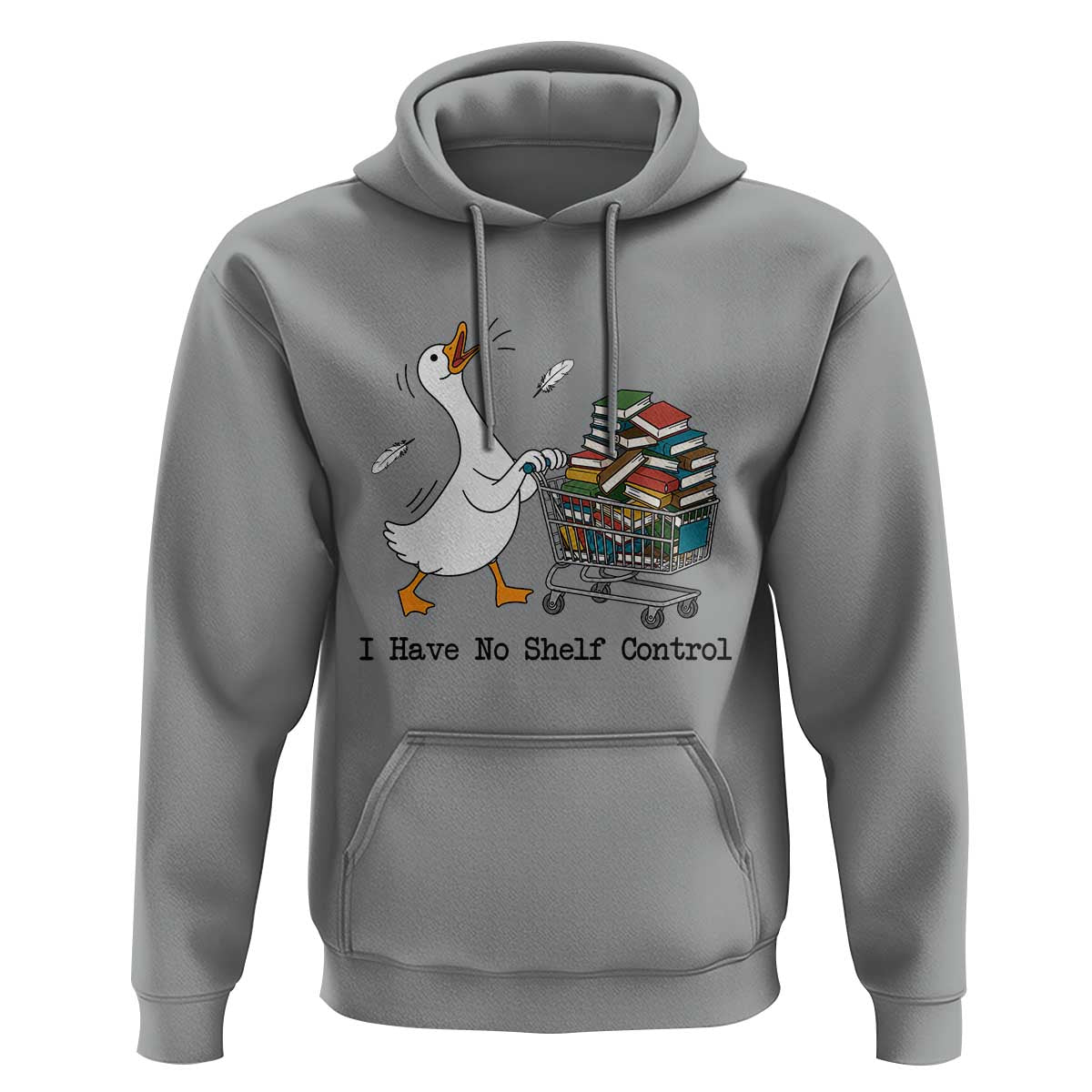 Funny Goose Book Lover Hoodie I Have No Shelf Control