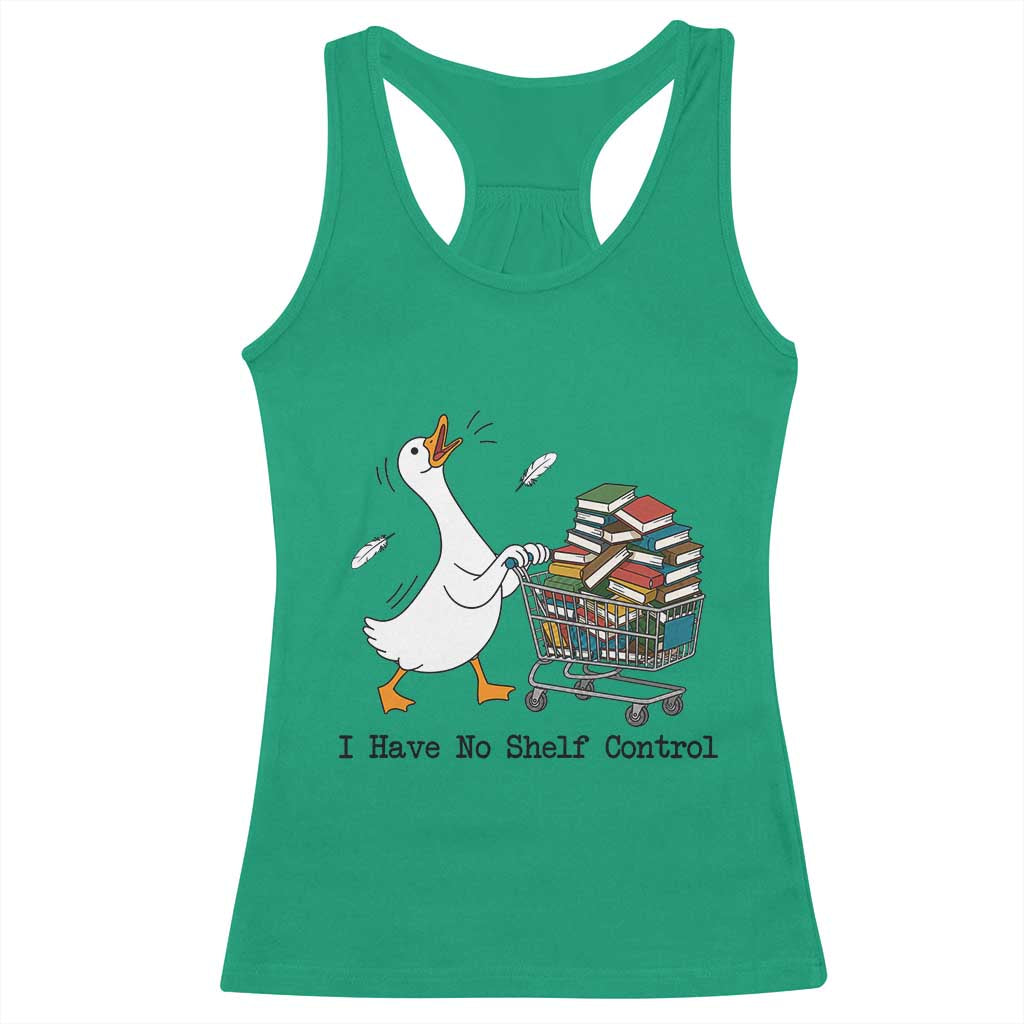 Funny Goose Book Lover Racerback Tank Top I Have No Shelf Control