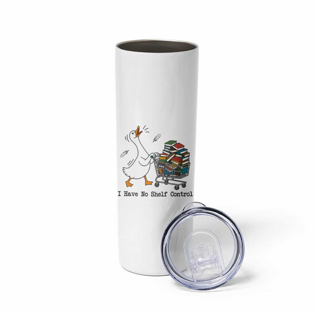 Funny Goose Book Lover Skinny Tumbler I Have No Shelf Control