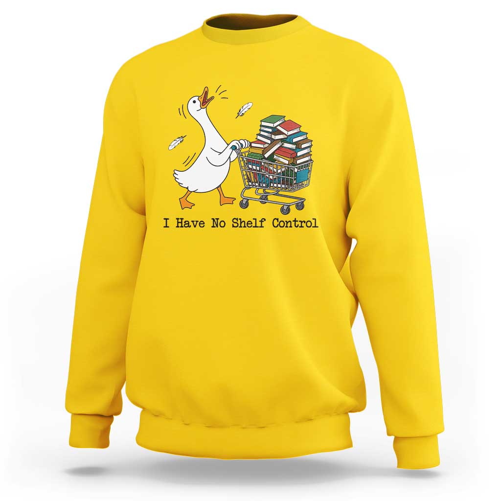 Funny Goose Book Lover Sweatshirt I Have No Shelf Control