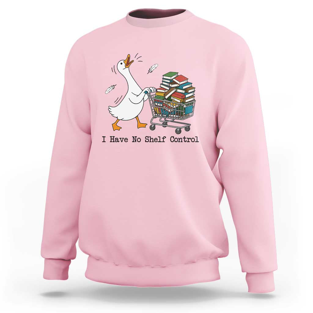 Funny Goose Book Lover Sweatshirt I Have No Shelf Control