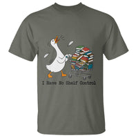 Funny Goose Book Lover T Shirt I Have No Shelf Control