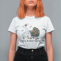 Funny Goose Book Lover T Shirt For Women I Have No Shelf Control