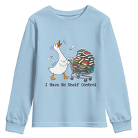 Funny Goose Book Lover Youth Sweatshirt I Have No Shelf Control