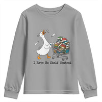 Funny Goose Book Lover Youth Sweatshirt I Have No Shelf Control
