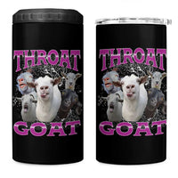 Funny Dirty Humor 4 in 1 Can Cooler Tumbler Throat Goat