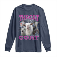 Funny Dirty Humor Long Sleeve Shirt Throat Goat - Wonder Print Shop