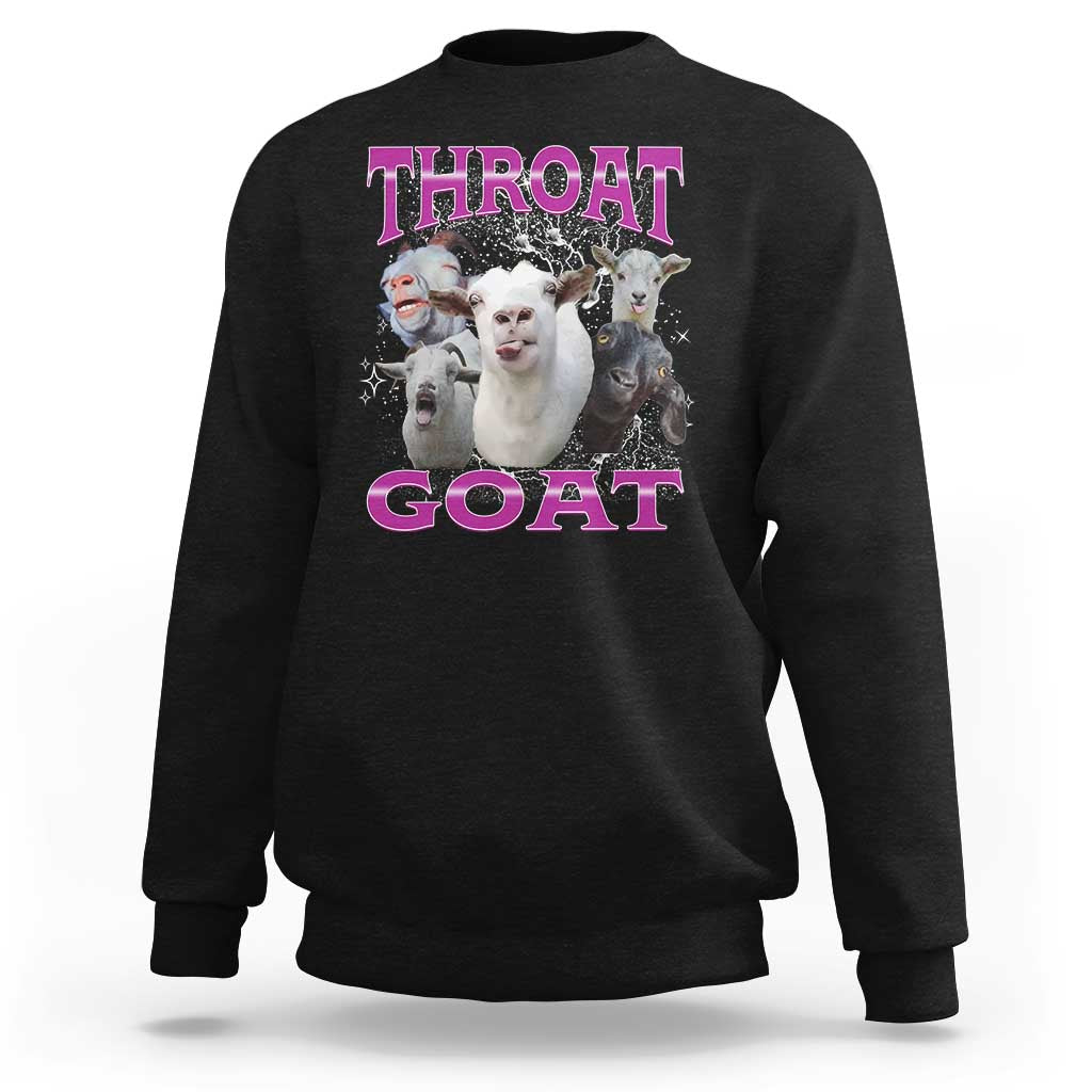 Funny Dirty Humor Sweatshirt Throat Goat - Wonder Print Shop
