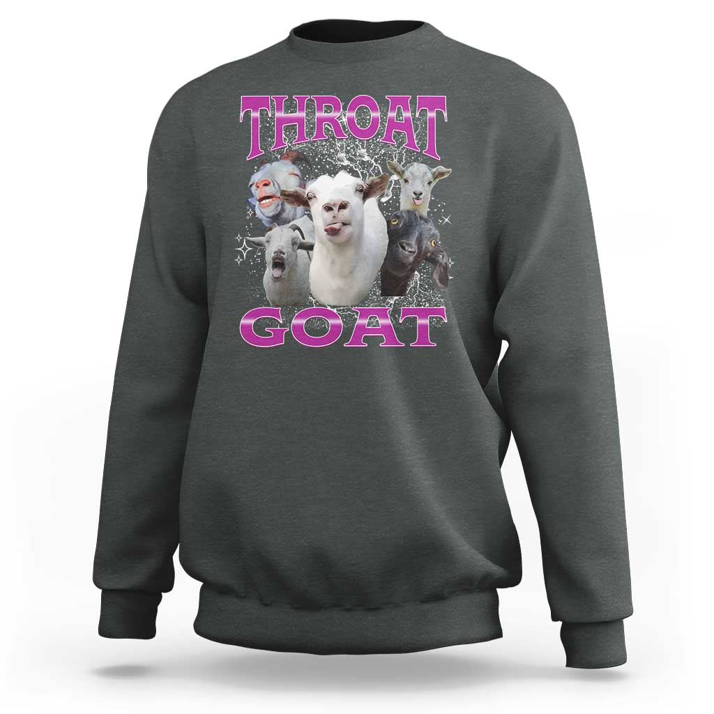 Funny Dirty Humor Sweatshirt Throat Goat - Wonder Print Shop