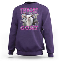 Funny Dirty Humor Sweatshirt Throat Goat - Wonder Print Shop