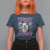 Funny Dirty Humor T Shirt For Women Throat Goat - Wonder Print Shop