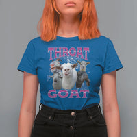 Funny Dirty Humor T Shirt For Women Throat Goat - Wonder Print Shop