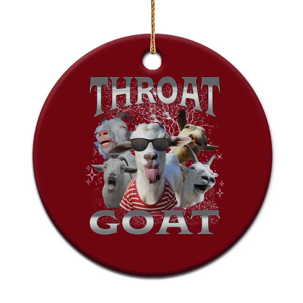 Funny Adult Humor Ceramic Ornament Throat Goat Meme - Wonder Print Shop