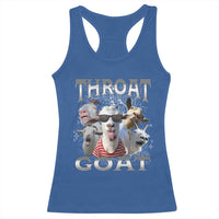 Funny Adult Humor Racerback Tank Top Throat Goat Meme - Wonder Print Shop