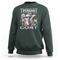 Funny Adult Humor Sweatshirt Throat Goat Meme - Wonder Print Shop