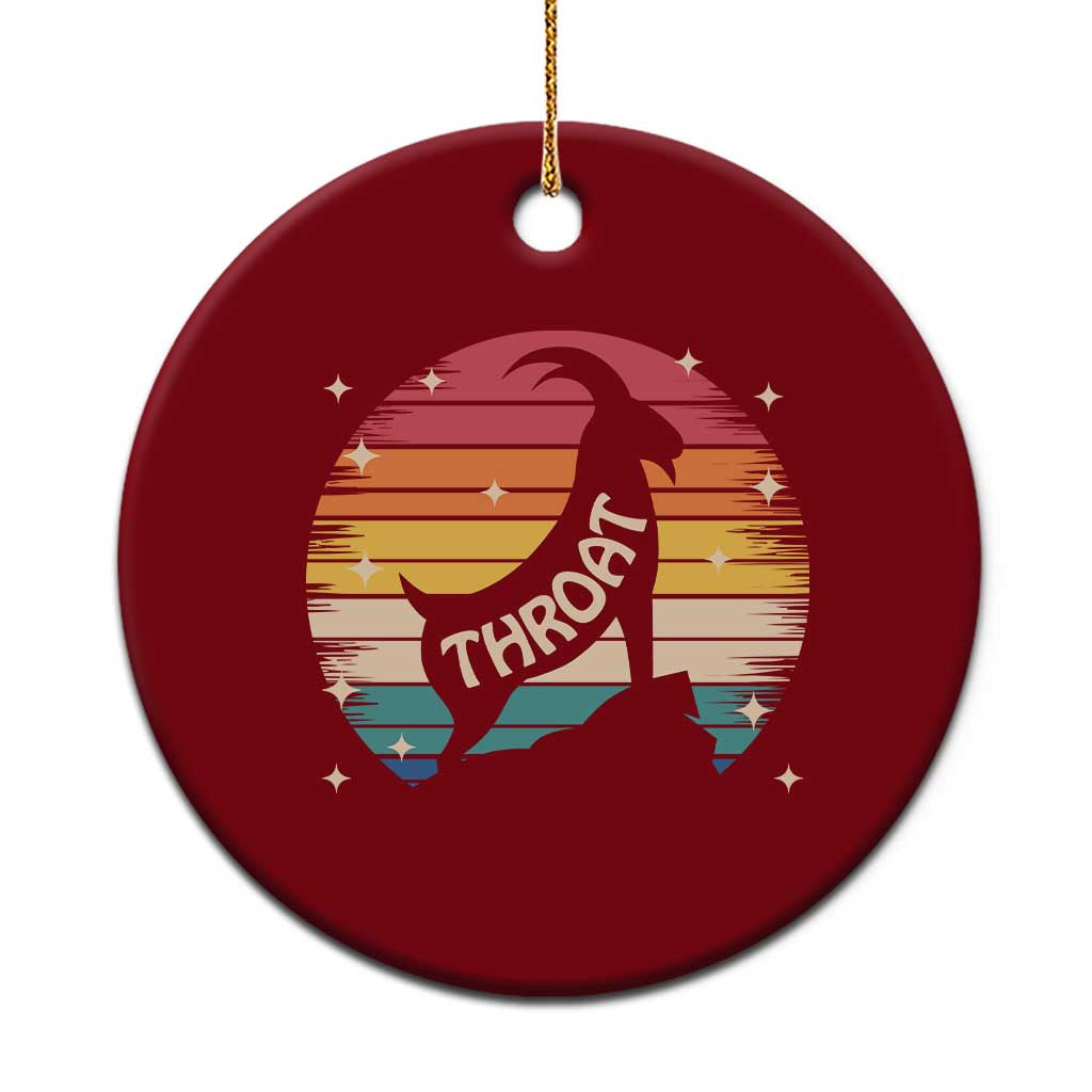 Raunchy Humor Ceramic Ornament Throat Goat Meme Gift - Wonder Print Shop