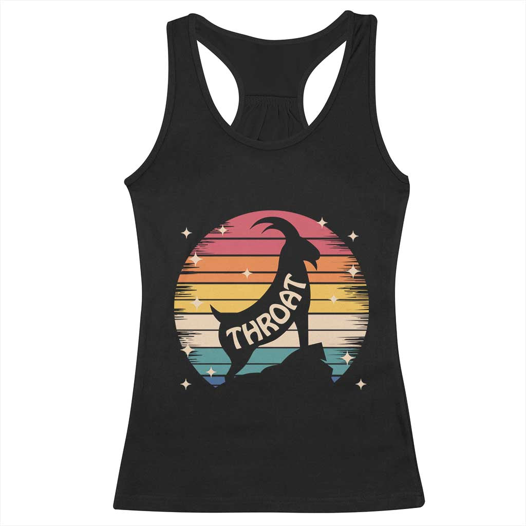 Raunchy Humor Racerback Tank Top Throat Goat Meme Gift - Wonder Print Shop