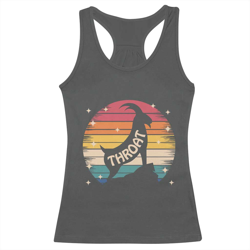 Raunchy Humor Racerback Tank Top Throat Goat Meme Gift - Wonder Print Shop