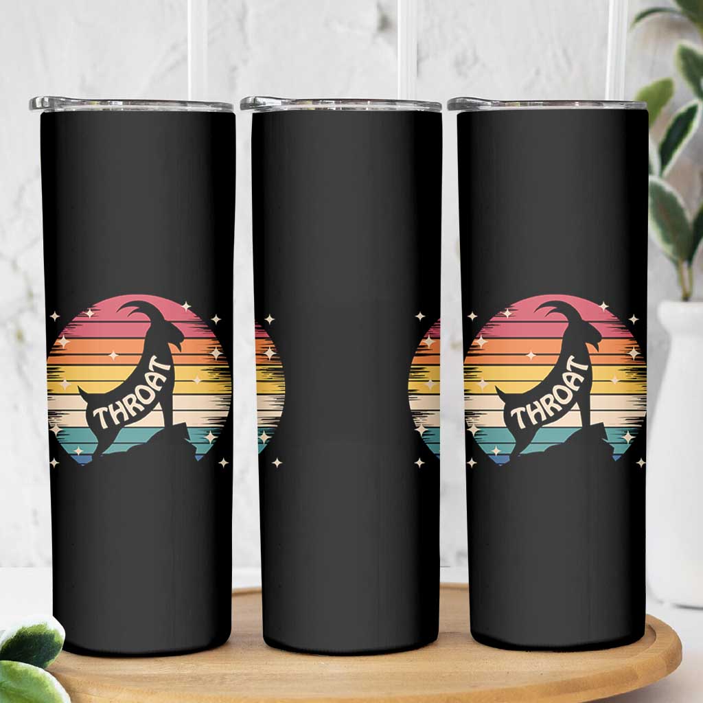 Raunchy Humor Skinny Tumbler Throat Goat Meme Gift